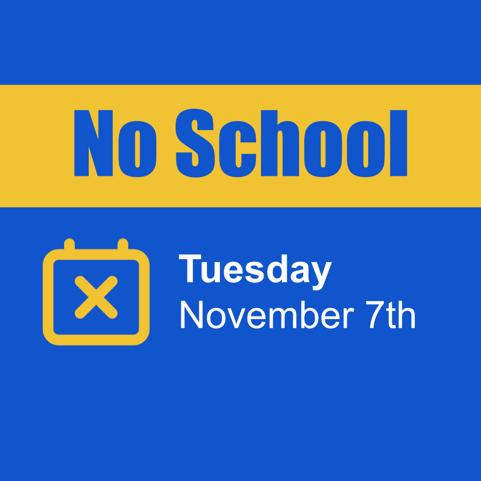 No School Tuesday, Nov. 7th - Salemwood School